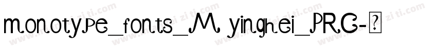 monotype_fonts_M yinghei_PRC字体转换